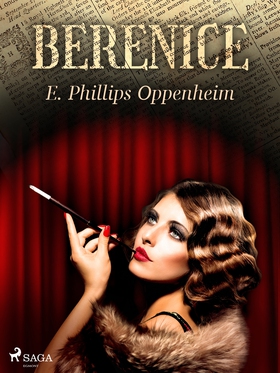 Berenice (e-bok) av Edward Phillips Oppenheimer