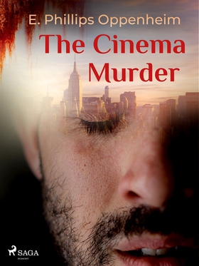 The Cinema Murder (e-bok) av Edward Phillips Op