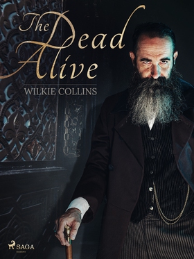 The Dead Alive (e-bok) av Wilkie Collins