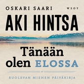 Tänään olen elossa