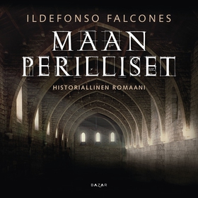 Maan perilliset (ljudbok) av Ildefonso Falcones