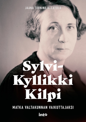 Sylvi-Kyllikki Kilpi (e-bok) av Jaana Torninoja