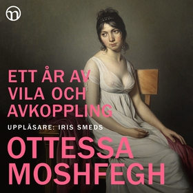Ett år av vila och avkoppling (ljudbok) av Otte