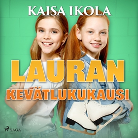 Lauran kevätlukukausi (ljudbok) av Kaisa Ikola