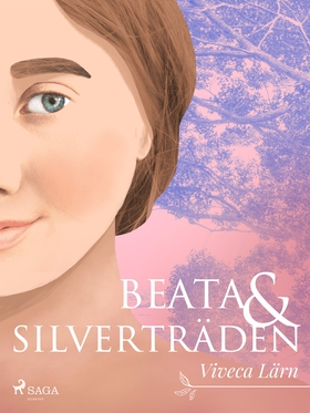 Beata och silverträden (e-bok) av Viveca Lärn