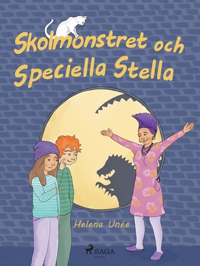 Skolmonstret och Speciella Stella (e-bok) av He