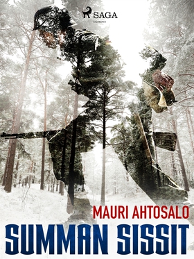 Summan sissit (e-bok) av Mauri Ahtosalo