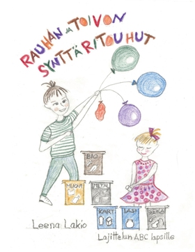 Rauhan ja Toivon synttäritouhut: Lajittelun ABC