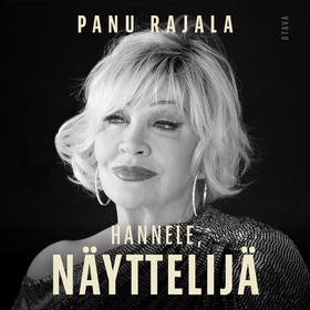 Hannele, näyttelijä (ljudbok) av Panu Rajala