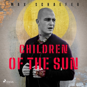 Children of the Sun (ljudbok) av Max Schaefer