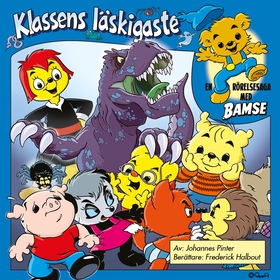 Bamse - Klassens läskigaste (ljudbok) av Johann