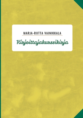 Kirjoittajakurssikirja (e-bok) av Marja-Riitta