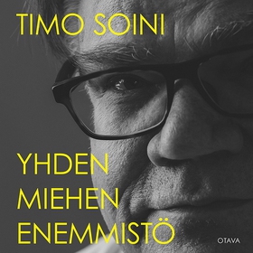 Yhden miehen enemmistö (ljudbok) av Timo Soini