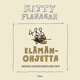 488 elämänohjetta (ljudbok) av Kitty Flanagan