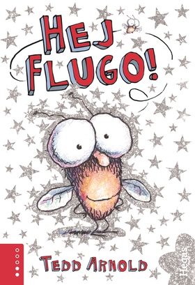 Hej Flugo! (e-bok) av Tedd Arnold