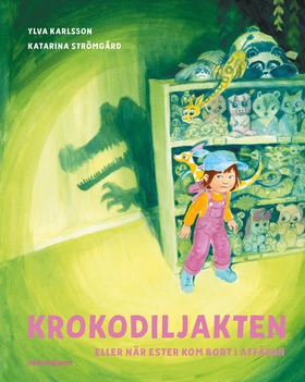 Krokodiljakten eller när Ester kom bort i affär