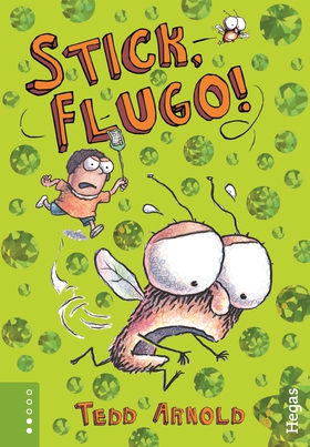 Stick, Flugo! (e-bok) av Tedd Arnold