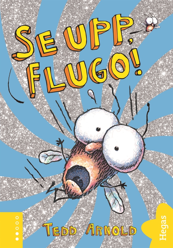 Se upp, Flugo!