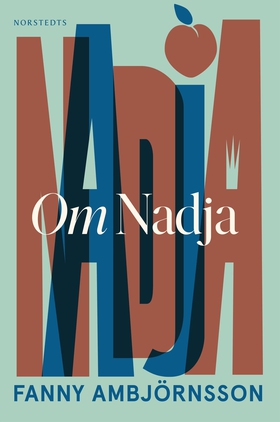 Om Nadja : en systers berättelse (e-bok) av Fan
