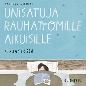 Unisatuja rauhattomille aikuisille 49 - Kirjast