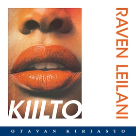 Kiilto (ljudbok) av Raven Leilani