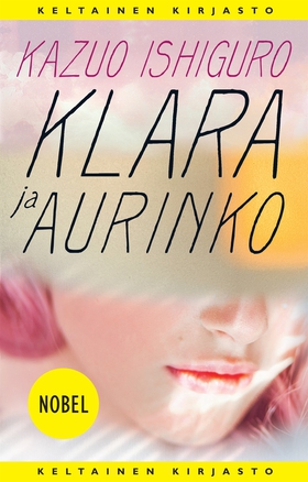 Klara ja aurinko (e-bok) av Kazuo Ishiguro