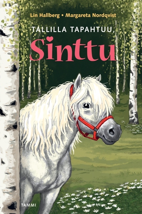 Tallilla tapahtuu, Sinttu (e-bok) av Lin Hallbe