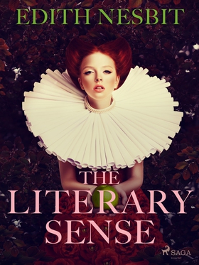 The Literary Sense (e-bok) av Edith Nesbit