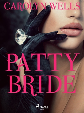 Patty—Bride (e-bok) av Carolyn Wells