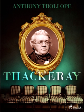 Thackeray (e-bok) av Anthony Trollope
