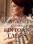 Mary Gresley, and an Editor's Tales