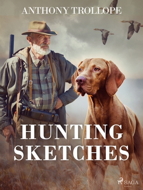 Hunting Sketches (e-bok) av Anthony Trollope