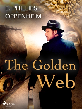 The Golden Web (e-bok) av Edward Phillips Oppen