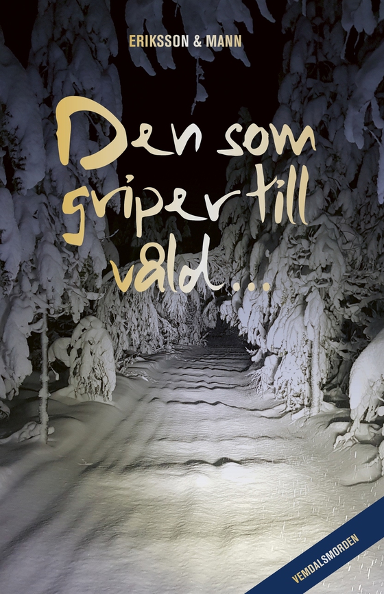 Den som griper till våld