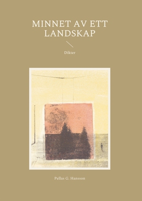 Minnet av ett landskap (e-bok) av Pellas G. Han