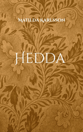 Hedda: Amalias mysterium (e-bok) av Matilda Kar