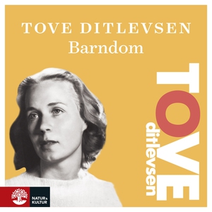 Barndom. (ljudbok) av Tove Ditlevsen