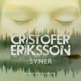 Syner (ljudbok) av Cristofer Eriksson