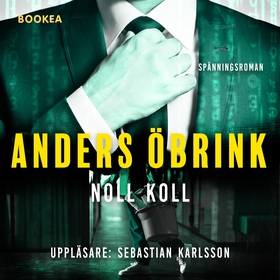Noll koll (ljudbok) av Anders Öbrink
