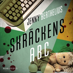 Skräckens ABC (ljudbok) av Jenny Berthelius