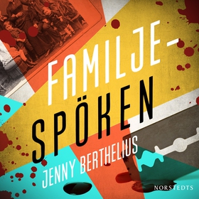 Familjespöken (ljudbok) av Jenny Berthelius