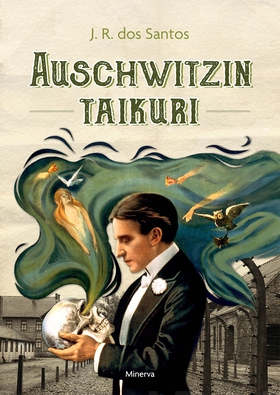 Auschwitzin taikuri (e-bok) av José Rodrigues D