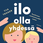 Ilo olla yhdessä