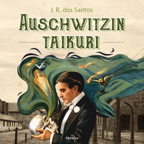 Auschwitzin taikuri (ljudbok) av José Rodrigues