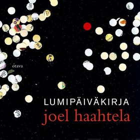 Lumipäiväkirja (ljudbok) av Joel Haahtela