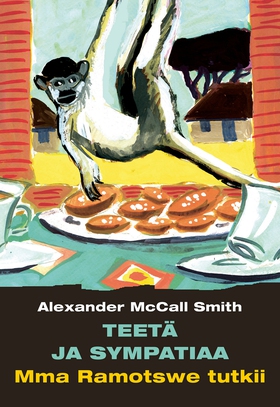 Teetä ja sympatiaa (e-bok) av Alexander McCall 