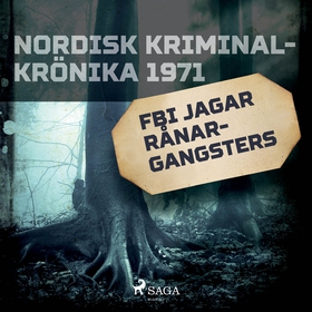FBI jagar rånargangsters (ljudbok) av Svenska P