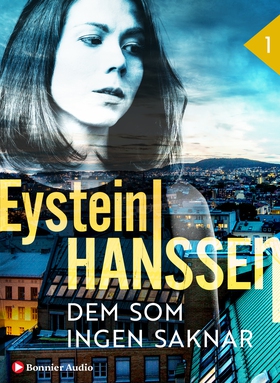 Dem som ingen saknar (e-bok) av Eystein Hanssen