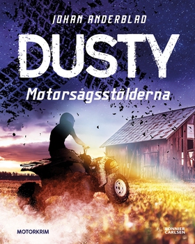 Motorsågsstölderna (e-bok) av Johan Anderblad