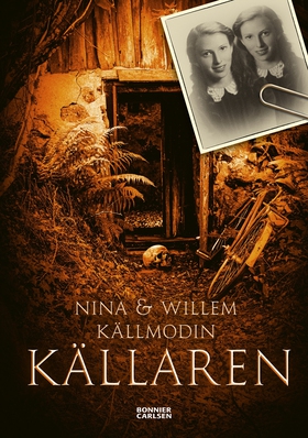 Källaren (e-bok) av Nina Källmodin, Willem Käll